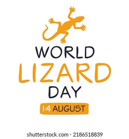 World Lizard Day, held on 14 August.