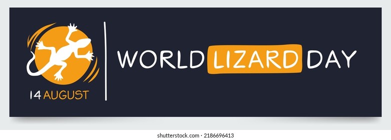 World Lizard Day, held on 14 August.
