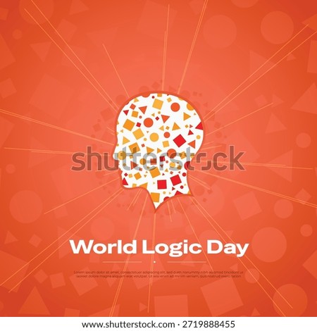 World Logic Day 2026, Celebrating Critical Thinking, Reason, World Logic Day promotes logical thinking, critical reasoning, and evidence based decision making to fight misinformation