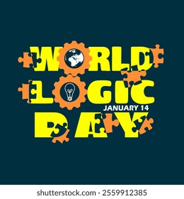 World Logic Day to celebrate on January 14th. Bold text with gear icons, puzzle pieces, light bulb and earth on dark teal background.