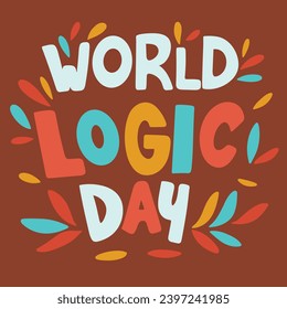 World Logic Day text. Handwriting text banner World Logic Day square composition. Hand drawn vector art.