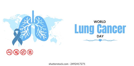 World Lung Cancer Day banner with white background cancer awareness ribbon vector, human lungs harm awareness, and world map icon vector August 1.