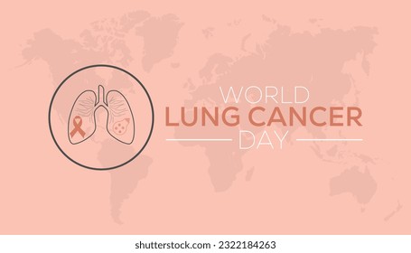 World Lung Cancer day is observed every year on August 1st. Health awareness vector.