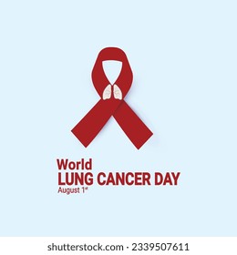 World Lung Cancer day is observed every year on August 1. The Day Poster, banner with red color cancer awareness ribbon vector illustrator. Symbol of world lung cancer awareness month in August.