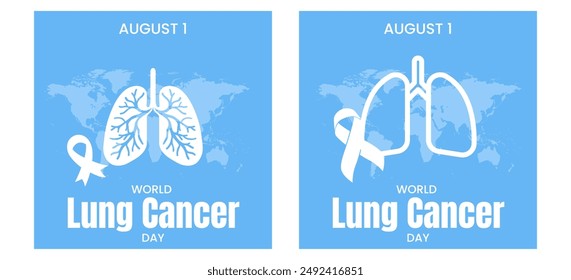 World Lung Cancer Day post August 1 with blue background cancer awareness ribbon vector. cancer awareness poster, human lungs and world map icon vector.