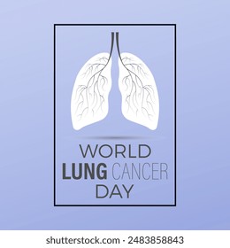 World lung cancer day vector concept for banner, poster, background template design.