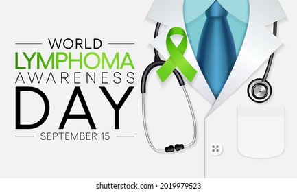 World Lymphoma awareness day is observed every year on September 15, it is a cancer of the lymphatic system, which is part of the body's germ fighting network. Vector illustration