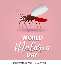 World Malaria Day is a UN and World Health Organisation (WHO) observance falling every 25 April