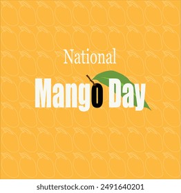 World mango day 22nd July. On July 22 we celebrate National Mango Day. Happy national mango day. Facebook post, Instagram post, flyer.