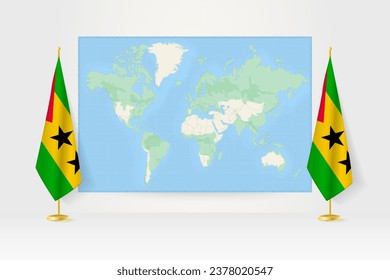 World Map between two hanging flags of Sao Tome and Principe on flag stand. Vector illustration for diplomacy meeting, press conference and other.