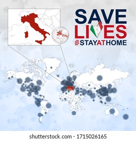World Map with cases of Coronavirus focus on Italy, COVID-19 disease in Italy. Slogan Save Lives with flag of Italy. Vector template.