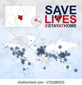 World Map with cases of Coronavirus focus on Kenya, COVID-19 disease in Kenya. Slogan Save Lives with flag of Kenya. Vector template.