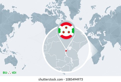 World map centered on America with magnified Burundi. Blue flag and map of Burundi. Abstract vector illustration.