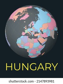 World map centered on Hungary. Red country highlighted. Satellite world view centered on the country with name. Vector Illustration.