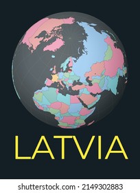 World map centered on Latvia. Red country highlighted. Satellite world view centered on the country with name. Vector Illustration.