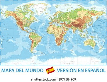 World Map Color Physical - Spanish Language Version - Vector Detailed Illustration