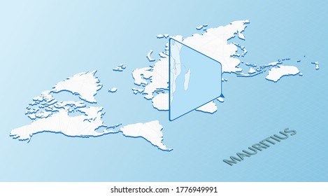World Map in isometric style with detailed map of Mauritius. Light blue Mauritius map with abstract World Map. Vector illustration.