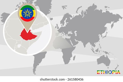 World map with magnified Ethiopia. Ethiopia flag and map.