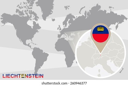 World map with magnified Liechtenstein. Liechtenstein flag and map.
