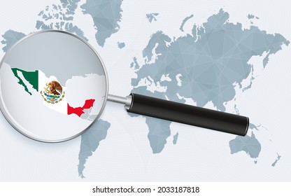 World map with a magnifying glass pointing at Mexico. Map of Mexico with the flag in the loop. Vector illustration.