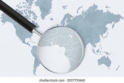 World map with a magnifying glass pointing at Sao Tome and Principe. Map of Sao Tome and Principe with the flag in the loop. Vector illustration.