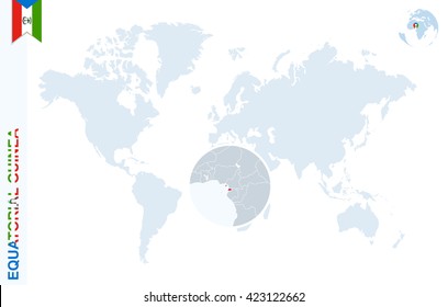 World map with magnifying on Equatorial Guinea. Blue earth globe with Equatorial Guinea flag pin. Zoom on map. Vector Illustration