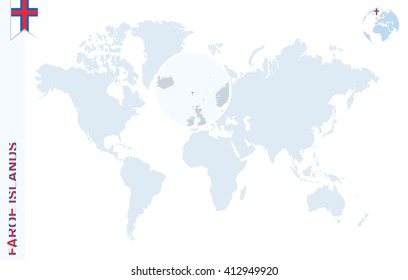 World map with magnifying on Faroe Islands. Blue earth globe with Faroe Islands flag pin. Zoom on Faroe Islands map. Vector Illustration