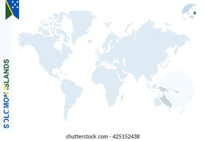World map with magnifying on Solomon Islands. Blue earth globe with Solomon Islands flag pin. Zoom on map. Vector Illustration