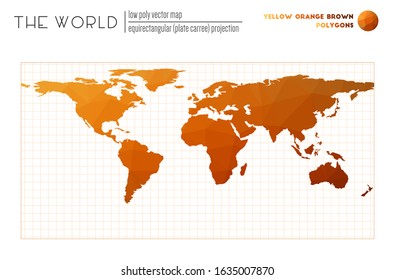 World map in polygonal style. Equirectangular (plate carree) projection of the world. Yellow Orange Brown colored polygons. Creative vector illustration.
