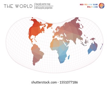 World map in polygonal style. Hill eucyclic projection of the world. Red, yellow, blue colored polygons. Modern vector illustration.