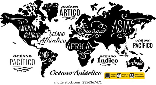 World map Vinyl ready vintage design map of the world ornamental design with artistic lettering in Spanish language created for vinyl cutting or cnc plasma. Wall sticker. Black and white silhouette.