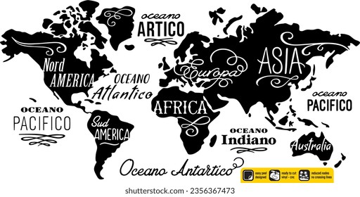 World map Vinyl ready vintage design map of the world ornamental design with artistic lettering in Italian language created for vinyl cutting or cnc plasma. Wall sticker. Black and white silhouette.