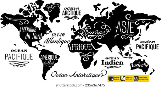 World map Vinyl ready vintage design map of the world ornamental design with artistic lettering in French language created for vinyl cutting or cnc plasma. Wall sticker. Black and white silhouette.