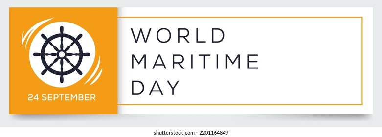 World Maritime Day, held on 24 September.
