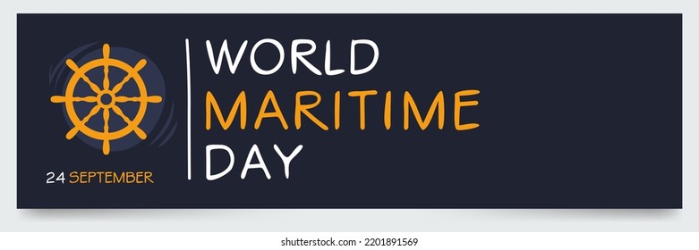 World Maritime Day, held on 24 September.