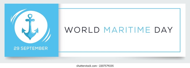 World Maritime Day, held on 29 September.