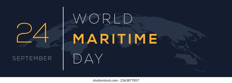 World Maritime Day, held on 24 September.