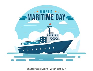 World Maritime Day Vector Illustration with Sea and Ship for Shipping Safety, Security, and the Marine Environment in a Nautical Flat Background