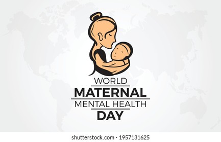 World Maternal Mental Health Day Internationally Celebrated On May 6 in Every Year. Banner, Poster International Awareness Campaign Template.