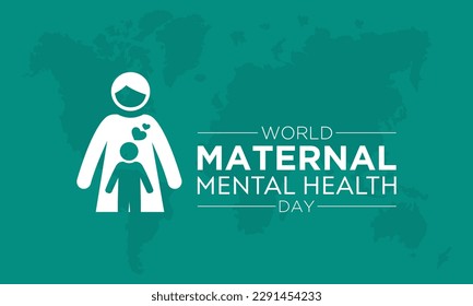 World maternal mental health day. Vector template for banner, greeting card, poster with background. Vector illustration.