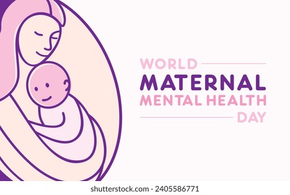 World maternal mental health day. Health awareness day concept for banner, poster and background design. vector illustration