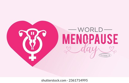 El Día Mundial de la Menopausia se celebra cada año el 18 de octubre. Plantilla vectorial para banner, tarjeta de saludo, afiche con fondo. Ilustración vectorial.