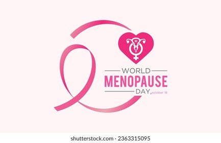 World Menopause Day is observed every year on the 18th October. Vector template for banner, greeting card, poster with background. Vector illustration.