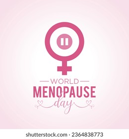 World Menopause Day is observed every year on the 18th October. Vector template for banner, greeting card, poster with background. Vector illustration.