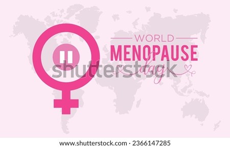 World Menopause Day is observed every year on the 18th October. Vector template for banner, greeting card, poster with background. Vector illustration.