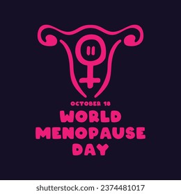 Día Mundial de la Menopausia. 18 de octubre. Vector de diseño plano. Cartel, pancarta, tarjeta, fondo. Eps 10.