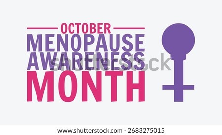 world menopause month background or banner design template is observed every year in October. Holiday concept.