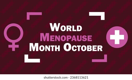 World Menopause Month vector banner design. Happy World Menopause Month modern minimal graphic poster illustration.