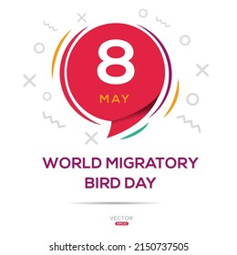 World Migratory Bird Day, held on 8 May.
