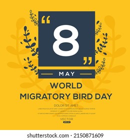 World Migratory Bird Day, held on 8 May.